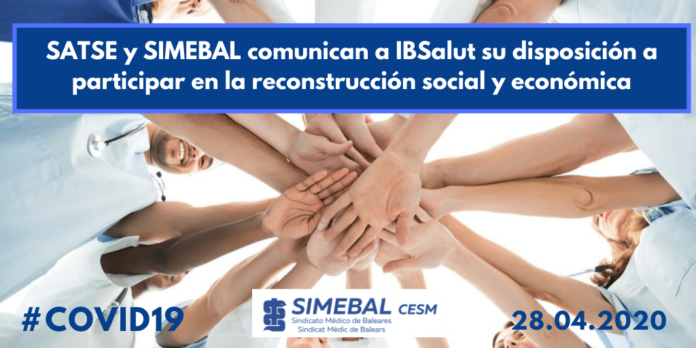 SATSE y SIMEBAL comunican a IBSalut su disposición a participar en la reconstrucción social y económica